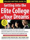 College Matters Guide to Getting Into the Elite College of Your Dreams